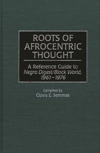 bokomslag Roots of Afrocentric Thought