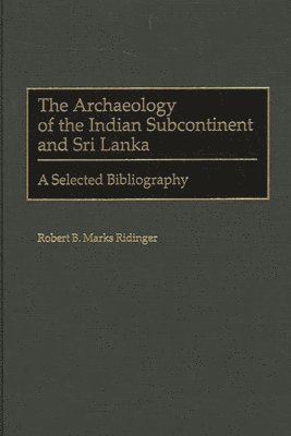 The Archaeology of the Indian Subcontinent and Sri Lanka 1