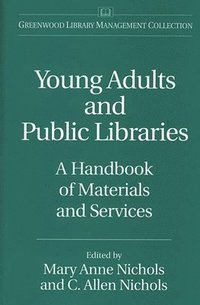 bokomslag Young Adults and Public Libraries