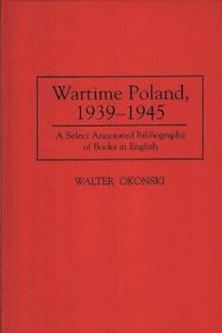 bokomslag Wartime Poland, 1939-1945