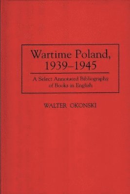 Wartime Poland, 1939-1945 1