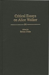 bokomslag Critical Essays on Alice Walker