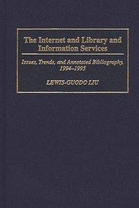 bokomslag Internet and Library and Information Services