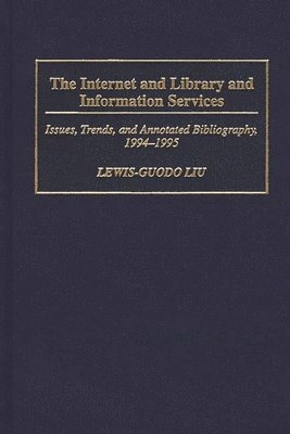 bokomslag Internet and Library and Information Services