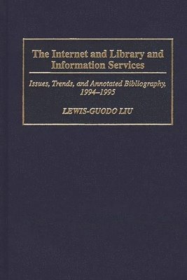 The Internet and Library and Information Services 1