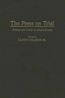 bokomslag The Press on Trial