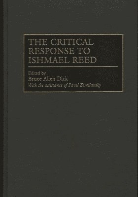 Bruce Allen Dick, Pavel Zemliansky, Bruce Dick, Pavel Zemliansky - Critical Response to Ishmael Reed, Inbunden