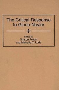 bokomslag The Critical Response to Gloria Naylor