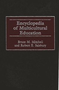 bokomslag Encyclopedia of Multicultural Education