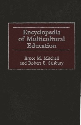 Encyclopedia of Multicultural Education 1