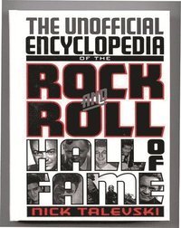 bokomslag The Unofficial Encyclopedia of the Rock and Roll Hall of Fame