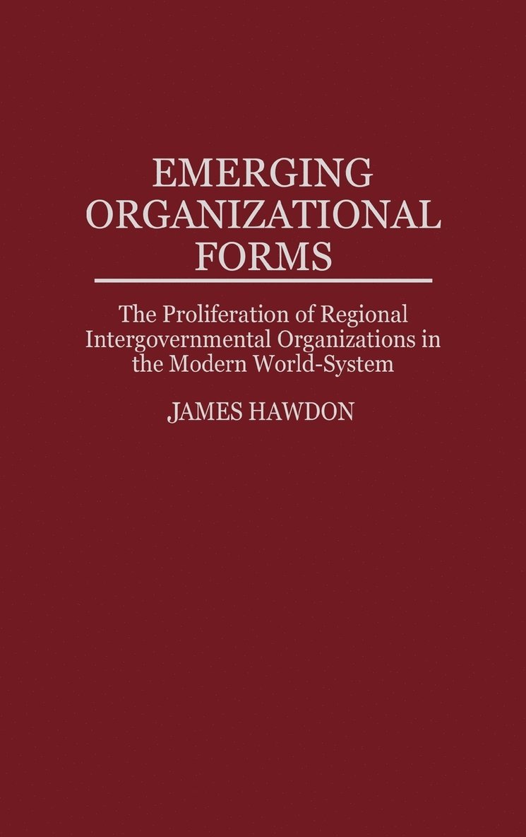 Emerging Organizational Forms 1