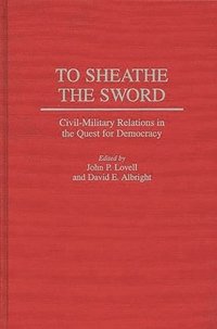 bokomslag To Sheathe the Sword