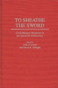 bokomslag To Sheathe the Sword