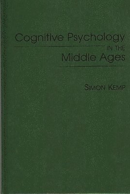 Cognitive Psychology in the Middle Ages 1