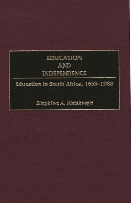 bokomslag Education and Independence