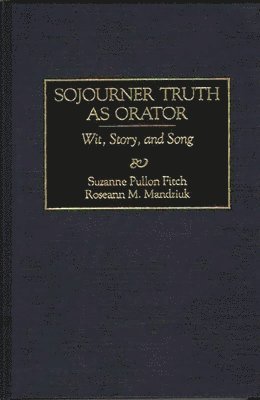 bokomslag Sojourner Truth as Orator