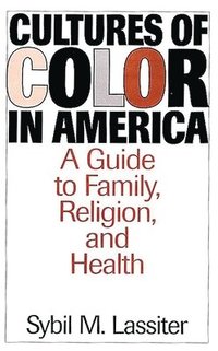 bokomslag Cultures of Color in America