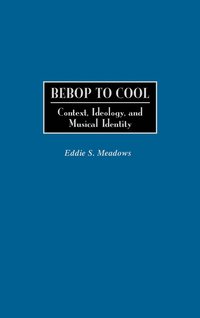bokomslag Bebop to Cool