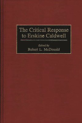 Critical Response to Erskine Caldwell