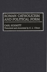 bokomslag Roman Catholicism and Political Form