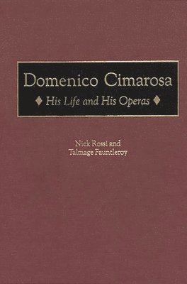 Nick Rossi, Talmage Fauntleroy - Domenico Cimarosa, Inbunden