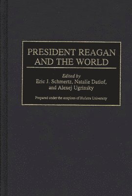 bokomslag President Reagan and the World