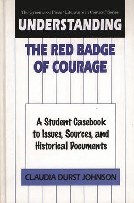 bokomslag Understanding The Red Badge of Courage