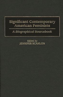 bokomslag Significant Contemporary American Feminists
