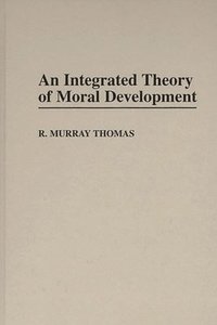 bokomslag An Integrated Theory of Moral Development