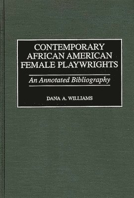 bokomslag Contemporary African American Female Playwrights