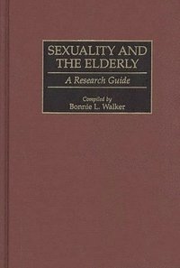 bokomslag Sexuality and the Elderly