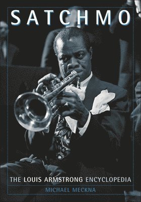 Michael Meckna - Satchmo, Inbunden