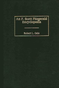 bokomslag F. Scott Fitzgerald Encyclopedia