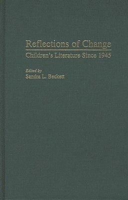 Sandra L. Beckett - Reflections of Change, Inbunden