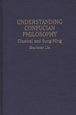 bokomslag Understanding Confucian Philosophy