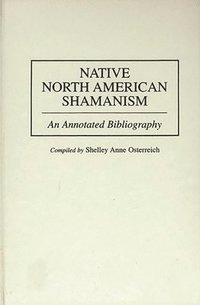 bokomslag Native North American Shamanism