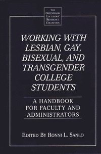 bokomslag Working with Lesbian, Gay, Bisexual, and Transgender College Students