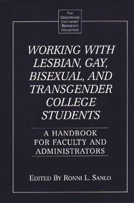 Working with Lesbian, Gay, Bisexual, and Transgender College Students 1