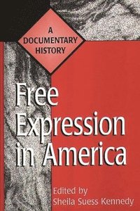bokomslag Free Expression in America