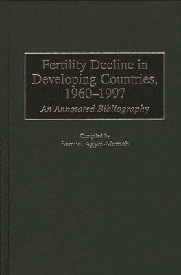 bokomslag Fertility Decline in Developing Countries, 1960-1997