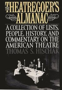 bokomslag The Theatregoer's Almanac