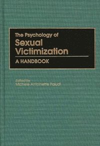 bokomslag The Psychology of Sexual Victimization