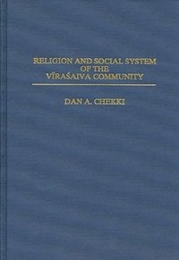 bokomslag Religion and Social System of the Vira' saiva Community