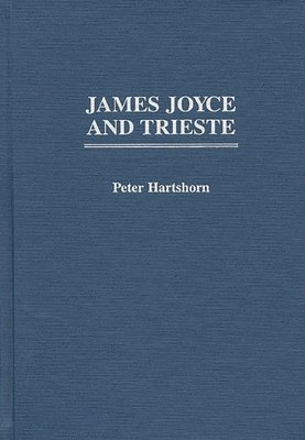 James Joyce and Trieste 1