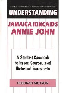 bokomslag Understanding Jamaica Kincaid's Annie John