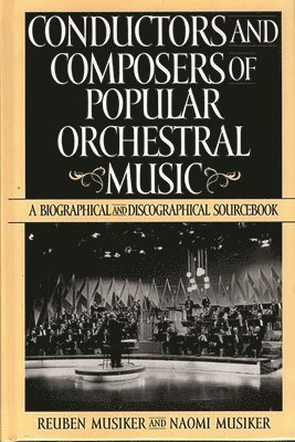 Conductors and Composers of Popular Orchestral Music 1