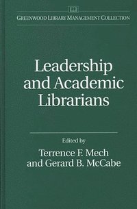 bokomslag Leadership and Academic Librarians