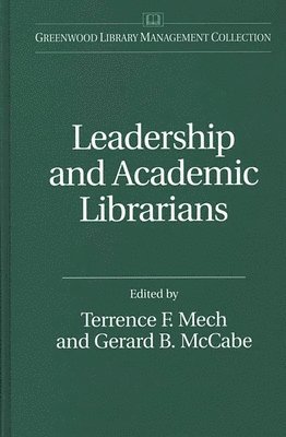 bokomslag Leadership and Academic Librarians