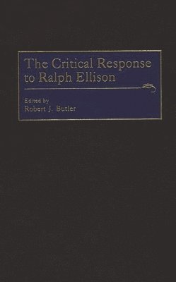 The Critical Response to Ralph Ellison 1